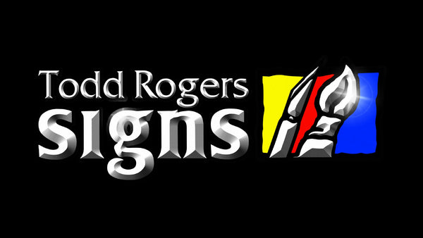 Todd Sign Welcome to Todd Rogers Signs: Where Creativity Meets Wow!